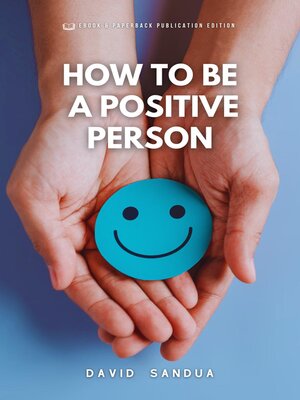 cover image of How to be a Positive Person